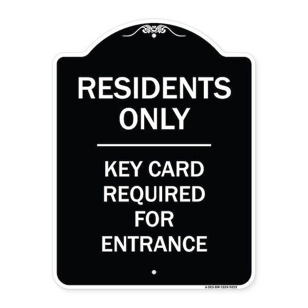Signmission Designer Series-Residence-only-key Card Black & White Heavy-Gauge Aluminum, 24" x 18", BW-1824-9899 A-DES-BW-1824-9899 - main